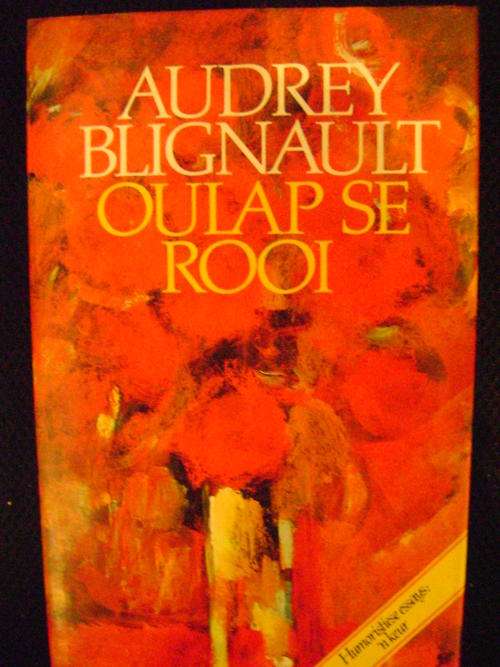 Oulap se rooi - Audrey Blignault (EERSTE UITGAWE!!)