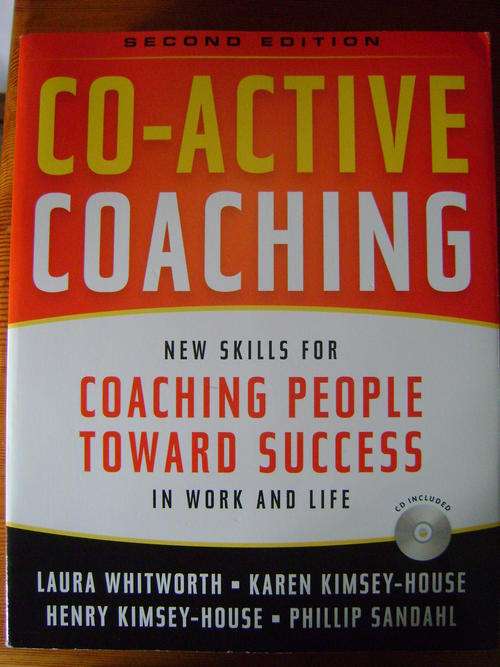 Co-Active Coaching: Changing Business, Transforming Lives - Laura Whitworth (INCLUDES CD)