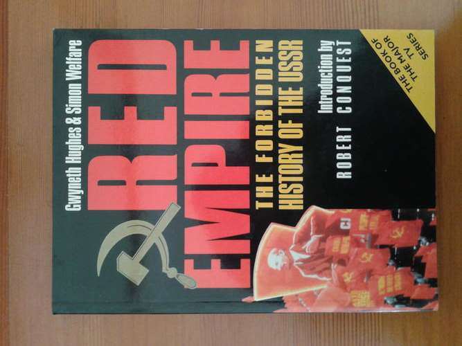 Red Empire. The forbidden history of the USSR