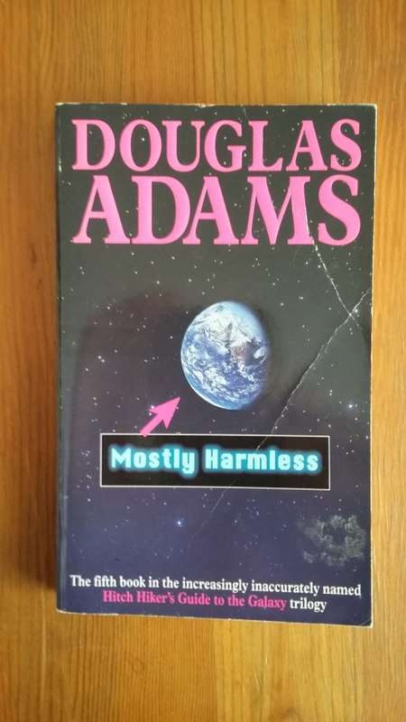 Mostly Harmeless. Douglas Adams