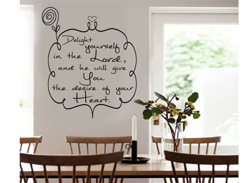 Delight - Bible scripture vintage curly Vinyl Wall Art Sticker QUOTE Decal Vinyl Tattoo