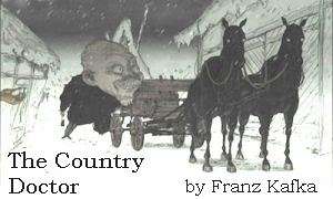 FICTION/SHORT STORY/ - FREE SHIPPING - THE COUNTRY DOCTOR - by Franz Kafka