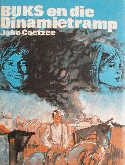 Buks en die Dinamietramp - John Coetzee