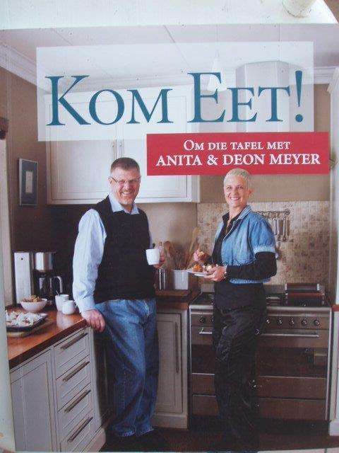 Kom Eet! - Anita en Deon Meyer