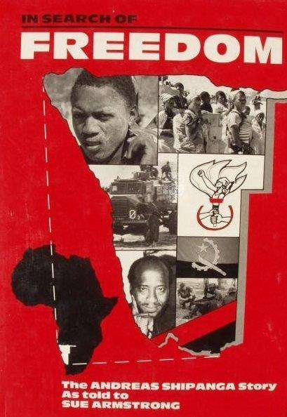 In search of freedom - Shipanga/Armstrong
