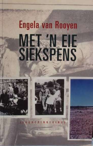 Met 'n eie siekspens - Engela van Rooyen