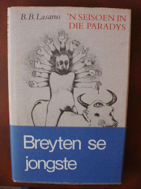 'n Seisoen in die Paradys - B.B. Lasarus (Breyten Breytenbach biografie)