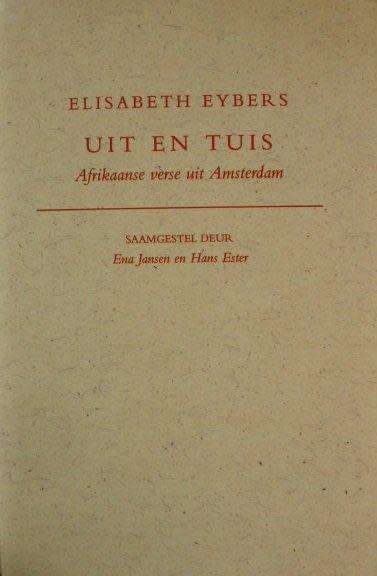 Uit en Tuis - Elisabeth Eybers