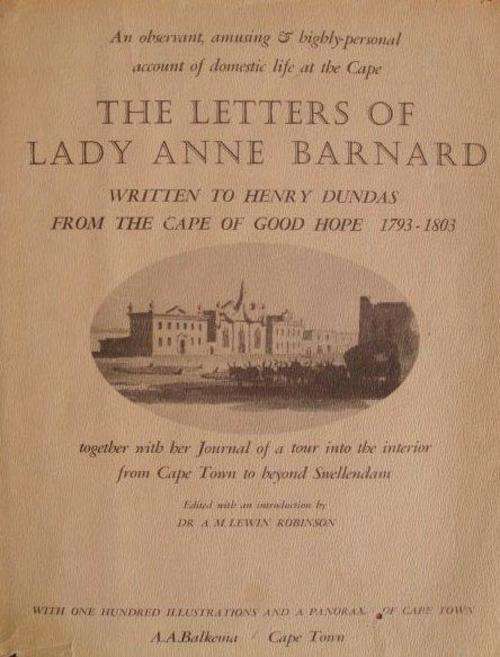 The letters of Lady Anne Barnard (letters to Henry Dundas)
