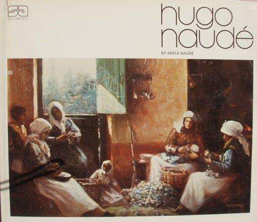 Hugo Naude - Adele Naude