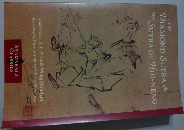 THE DIAMOND SUTRA AND THE SUTRA OF HUI-NENG - Translated by AF Price and Wong Mou-lam