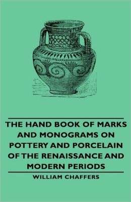 ** THE COLLECTORS HANDBOOK OF MARKS AND MONOGRAMS ON POTTERY AND PORCELAIN **