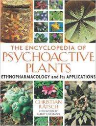 THE ENCYCLOPEDIA OF PSYCHOACTIVE PLANTS