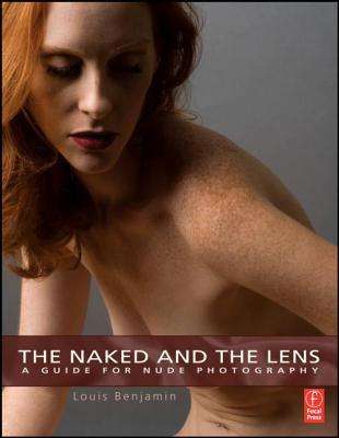 THE NAKED AND THE LENS - A guide to nude photography