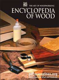 ENCYCLOPEDIA OF WOOD (The Art of Woodworking)