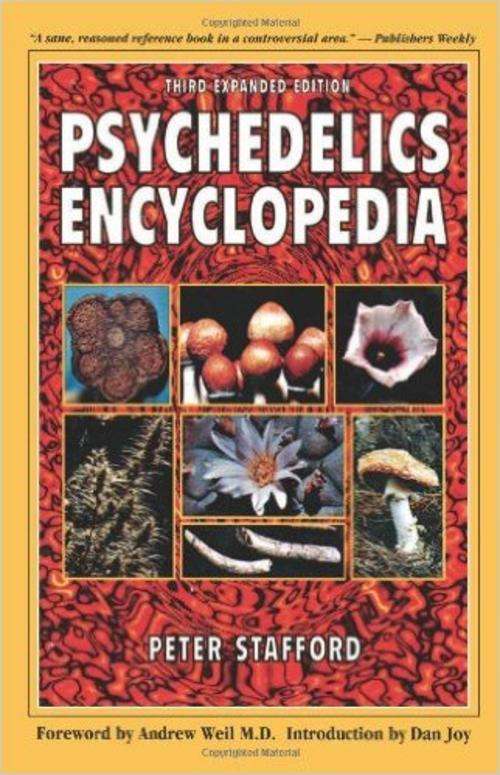 PSYCHEDELICS ENCYCLOPEDIA  - Third Expanded Edition