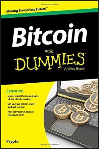 BITCOIN FOR DUMMIES - Learn the ins and outs of Bitcoin!
