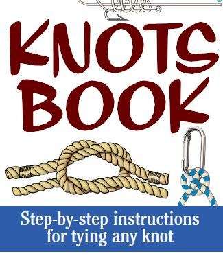THE KNOTS BOOK - Step-by-step instructions for tying any knot