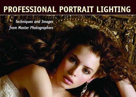 Professional Portrait Lighting: Techniques and Images from Master Photographers