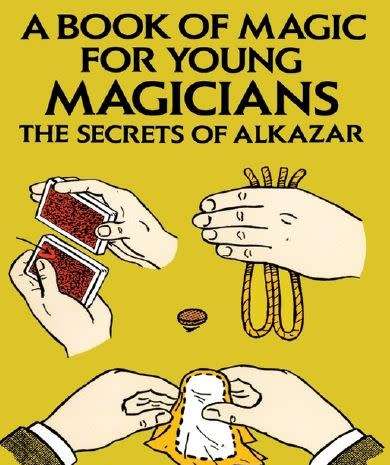 A Book of Magic for Young Magicians: The Secrets of Alkazar