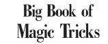Big Book of Magic Tricks