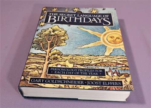 SECRET LANGUAGE OF BIRTHDAYS BOOK 1994 BY GARY GOLDSCHNEIDER - YOUR BIRTHDAY AND YOUR PERSONALITY