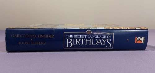 SECRET LANGUAGE OF BIRTHDAYS BOOK 1994 BY GARY GOLDSCHNEIDER - YOUR BIRTHDAY AND YOUR PERSONALITY