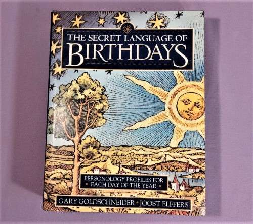 SECRET LANGUAGE OF BIRTHDAYS BOOK 1994 BY GARY GOLDSCHNEIDER - YOUR BIRTHDAY AND YOUR PERSONALITY