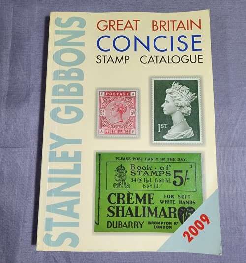 SA 2009 STAMP COLOUR CATALOQUE PLUS STANLEY GIBBONS 2009 CONCISE STAMP CATALOQUE OF GREAT BRITAIN