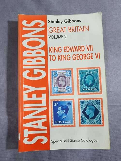 STANLEY GIBBONS SPECIALISED STAMP CATALOQUES VOL 1: VICTORIA AND VOL 2: EDWARD VII AND GEORGE VI