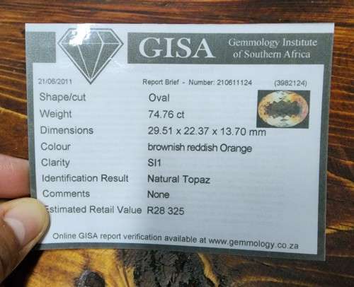 AWESOME LARGE 74,55CT BROWNISH ORANGE IMPERIAL TOPAZ GEMSTONE WITH SUPPLIED GISA CERTIFICATE