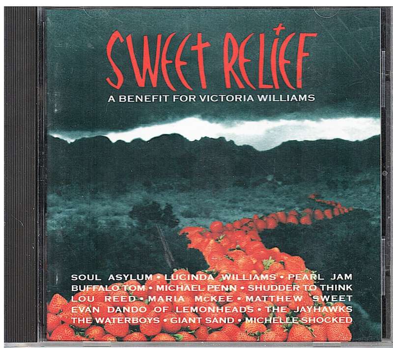 Various Artists - Sweet Relief: A Benefit For Victoria Williams (CD)