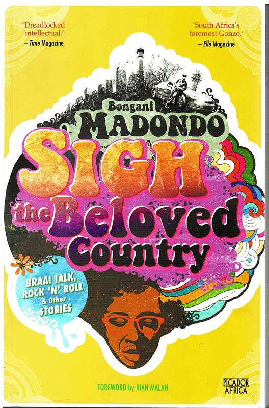 Sigh, the Beloved Country - Madondo, B
