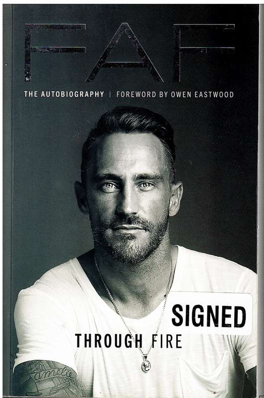FAF The Autobiography: Through Fire - du Plessis, F (Signed Copy)