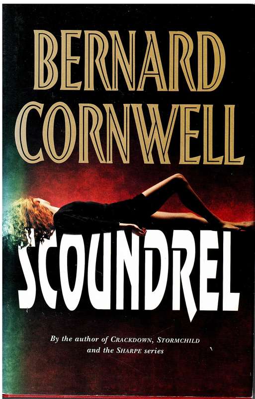 Scoundrel - Cornwell, B