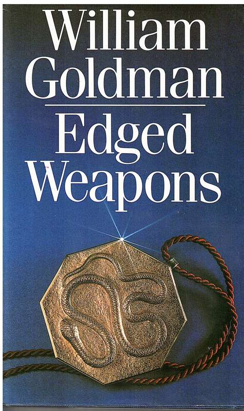 Edged Weapons - Goldman, W
