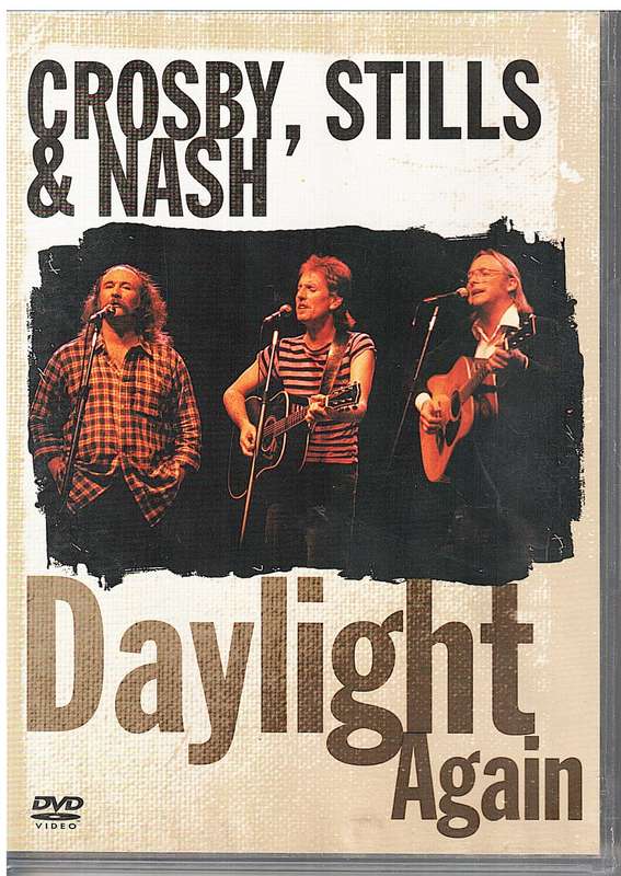 Crosby, Stills & Nash - Daylight Again DVD