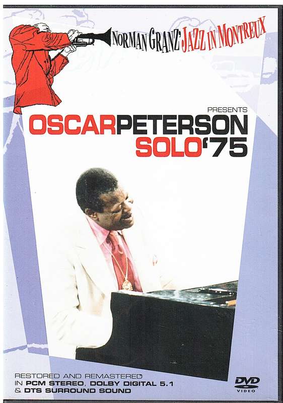 Oscar Peterson `75 (Norman Granz` Jazz at Montreux Presents...) DVD