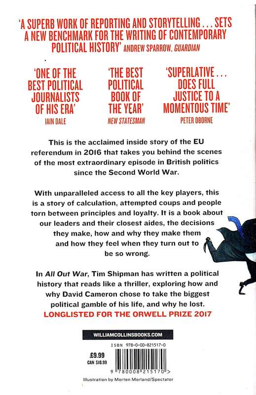 All Out War: The Full Story of BREXIT - Tim Shipman