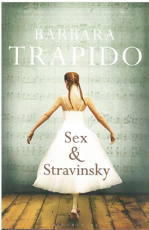 Sex & Stravinsky - Barbara Trapido