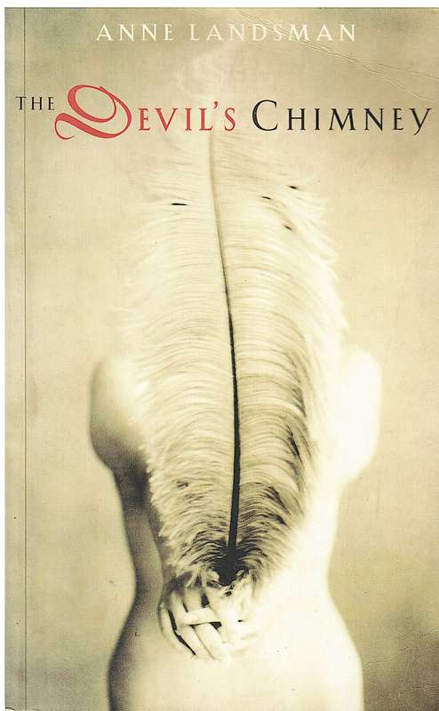 The Devil's Chimney - Anne Landsman [INSCRIBED BY AUTHOR]