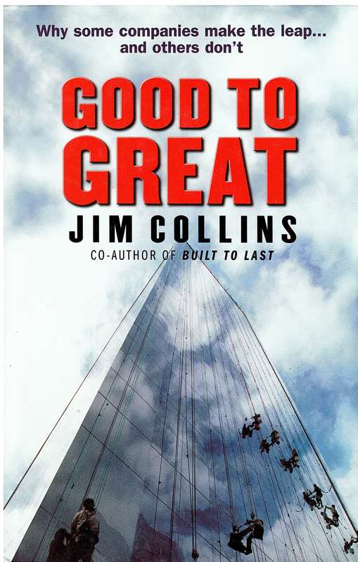 Good To Great - Jim Collins