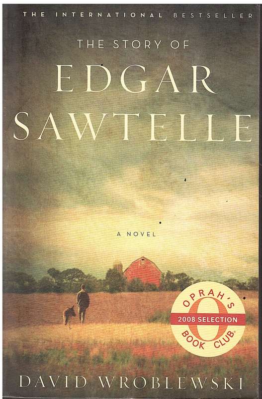 The Story of Edgar Sawtelle- Wroblewski, D