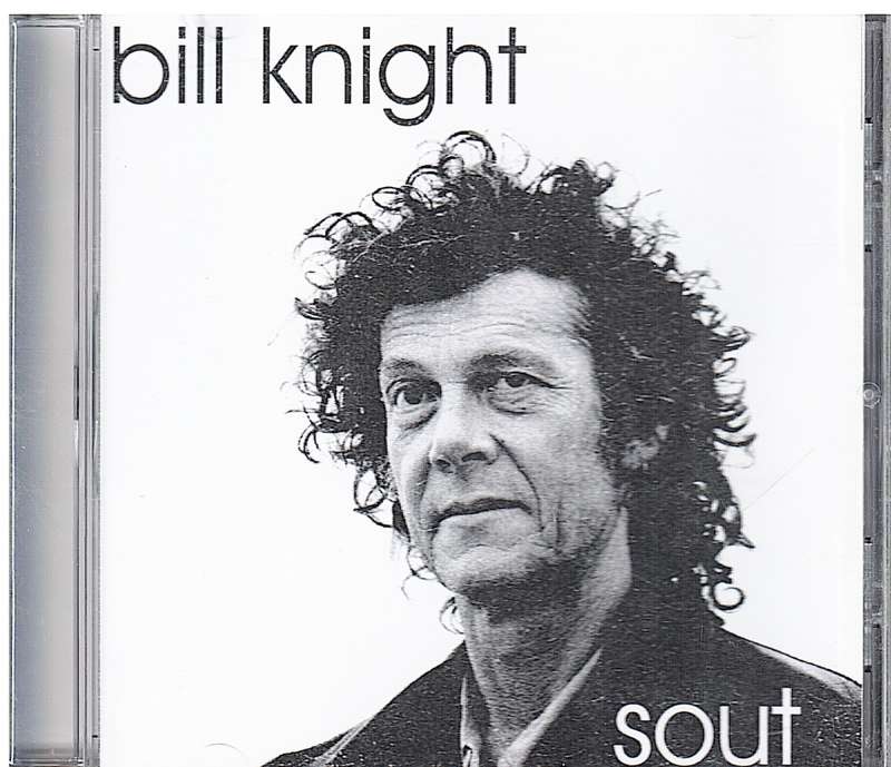 Bill Knight - Sout CD