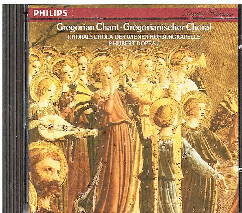 Gregorian Chant CD (Schola of the Hofgurgkapelle, Vienna - P. Hubert Dorf Cond.)