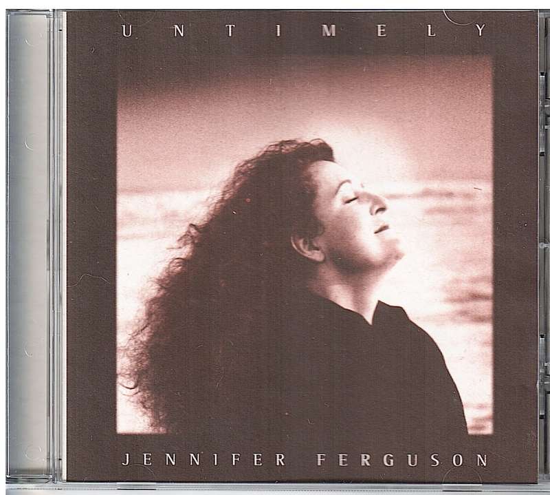 Jennifer Ferguson - Untimely CD (Inscribed by Artist)