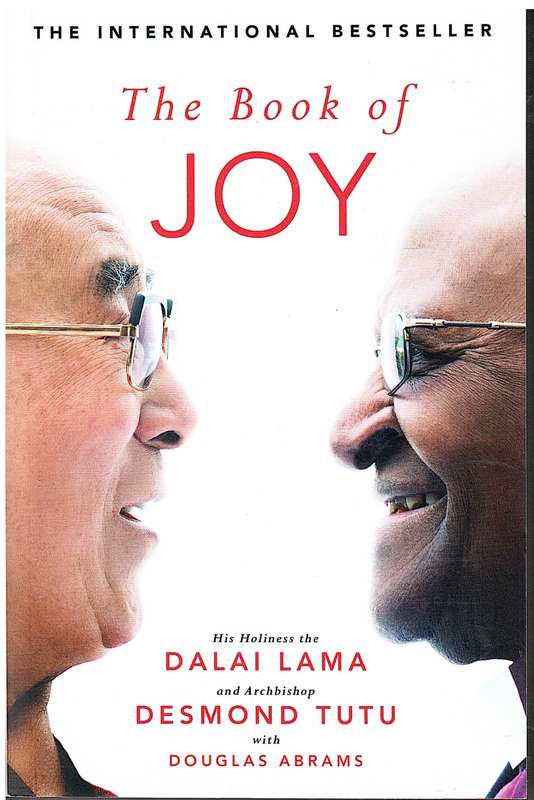 The Book of Joy - Dalai Lama and Archbishop Desmond Tutu