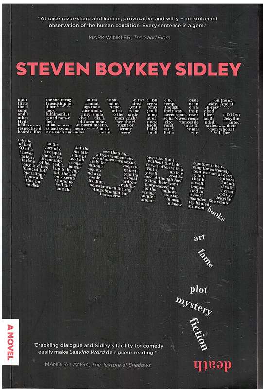 Leaving Word - Steven Boykey Sidley (SIGNED BY AUTHOR)