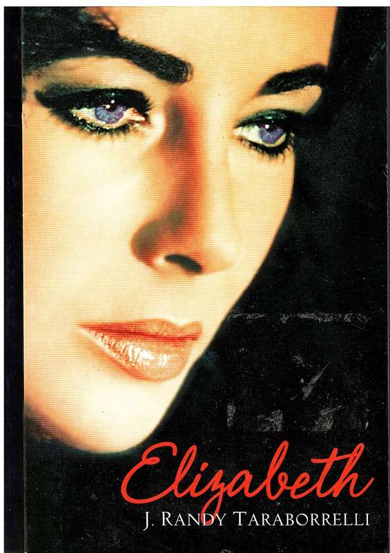 Elizabeth - J Randy Taraborrelli