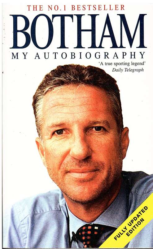 Botham: My Autobiography - Ian Botham